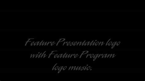 Feature Presentation logo and Feature Program logo switched music - YouTube