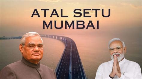 Atal Setu Bridge Mumbai - Know Facts, Length, Route, River