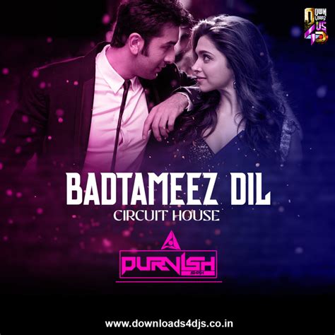 Badtameez Dil (Circuit House) Remix – DJ Purvish | Downloads4Djs