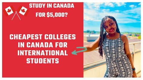 5 CHEAPEST COLLEGES IN CANADA | Cheapest Colleges in Canada for International Students 2022 ...