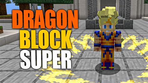 Dragon Block Super