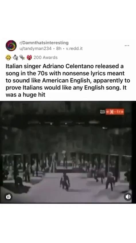 & 200 Awards Italian singer Adriano Celentano released a song in the ...