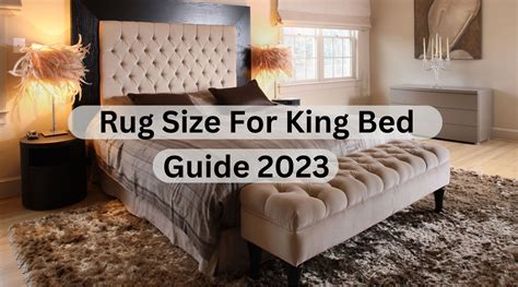 What size rug goes under a king bed to get the best match?