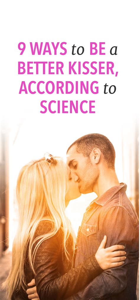 9 Ways To Be A Better Kisser, According To Science | Good kisser, Best ...