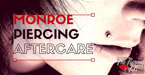 Monroe Piercing Aftercare Tips to Heal You Up Super Fast | Professional Piercing Kits | Piercing ...