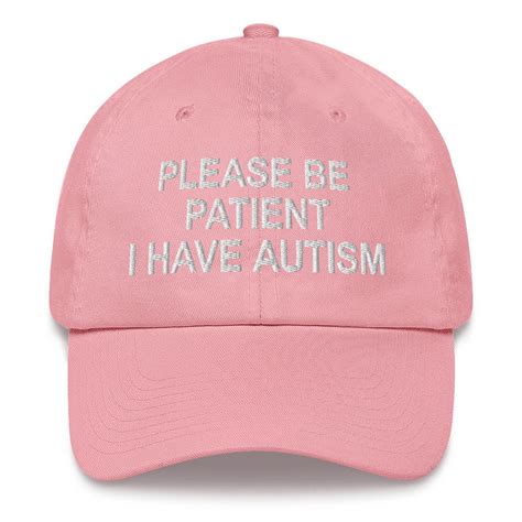 Please Be Patient I Have Autism Dad Hat Autism Awareness - Etsy