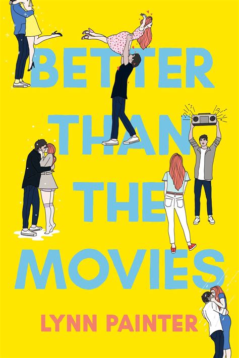 Better Than The Movies By Lynn Painter – Findurbook