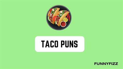 80 Taco Puns