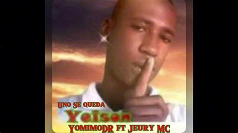 JEURY MC FT YOMIMODR - Uno se queda Yeison (Audio Oficial) - YouTube