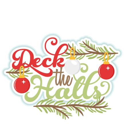 Deck the Halls title scrapbook clip art christmas cut outs for cricut cute svg cut files free ...