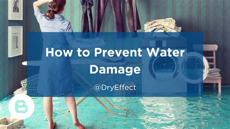 How to Prevent Water Damage-Dry Effect