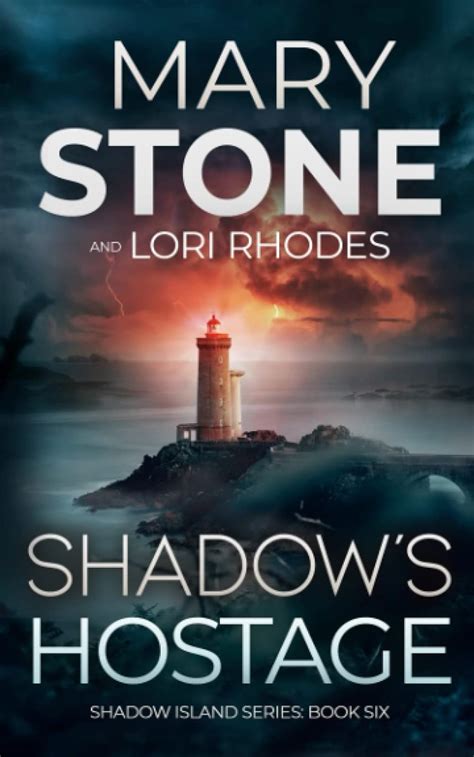 Shadow's Hostage (Shadow Island FBI Mystery Series): Stone, Mary: 9798393092603: Amazon.com: Books