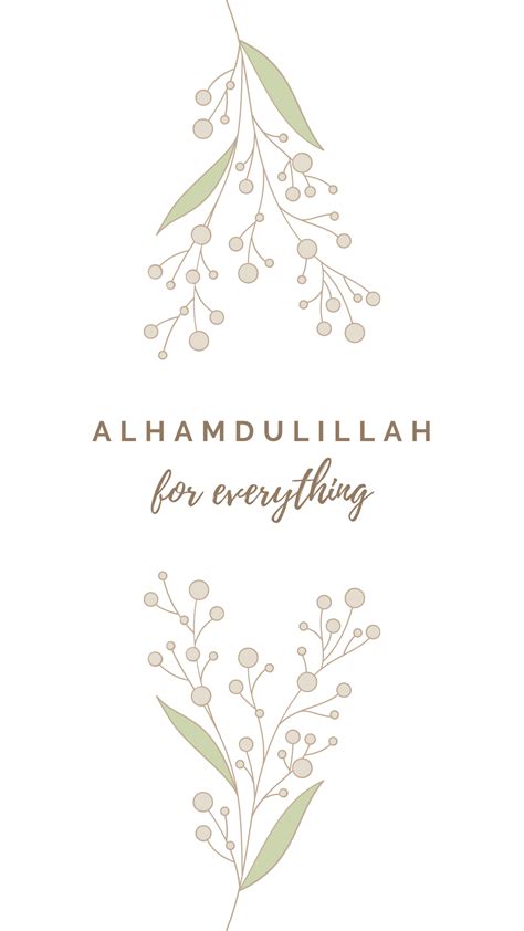 Alhamdulillah for Everything, Islamic Quotes, Phone Wallpaper Background, Instagram id ...