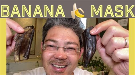 Banana Peel Face Mask | Must Try! | Christophe Choo Official Video ...