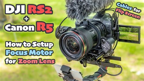 DJI RS2 using Focus Motor for Zoom on Canon R5 Camera Rig ⚡️ Setup and ...