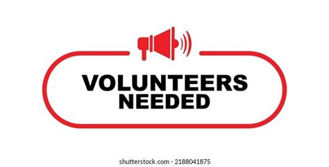 Volunteers Needed Sign On White Background Stock Vector (Royalty Free) 2188041875 | Shutterstock