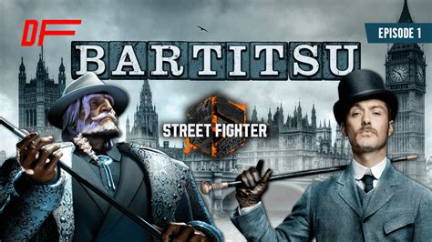 Fighting Styles of Street Fighter: JP and Bartitsu | DashFight