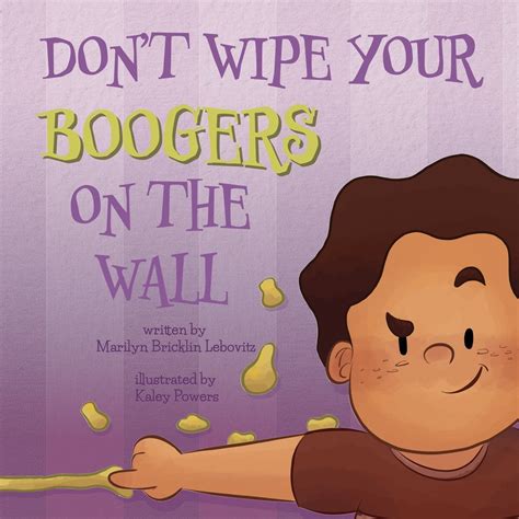 Don't Wipe Your Boogers on the Wall - Walmart.com