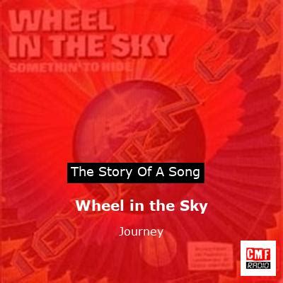 The story of a song: Wheel in the Sky - Journey