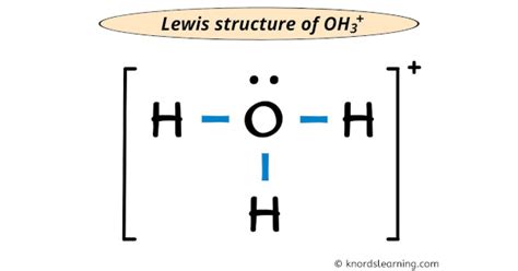 Lewis Structure of H3O+ (With 6 Simple Steps to Draw!)