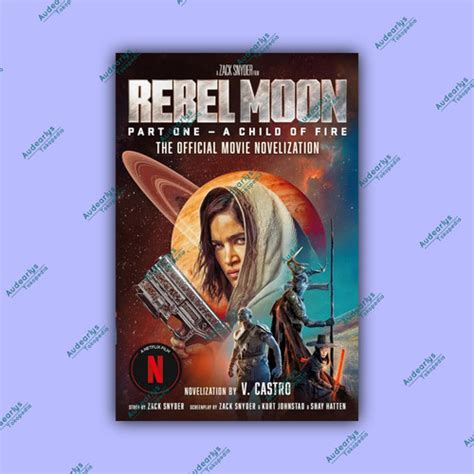 Jual Rebel Moon Part One - A Child Of Fire: The Official Novelization - Jakarta Selatan ...