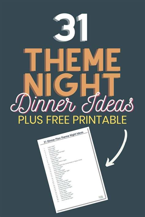 31 Dinner Theme Night Ideas {+FREE PRINTABLE}