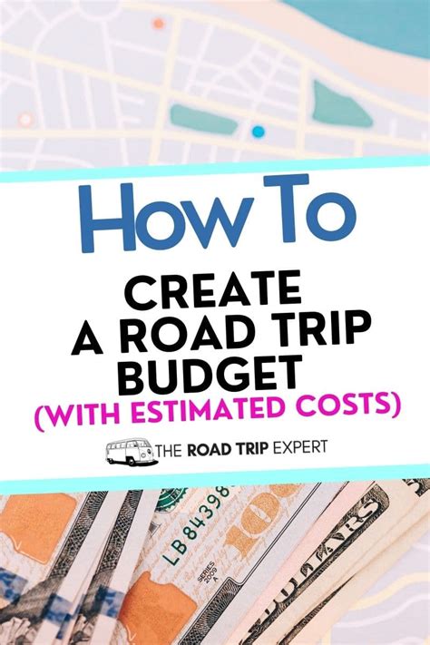 How to Create a Road Trip Budget (Estimate Costs Step-By-Step)