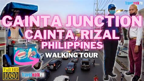 [HD] CAINTA JUNCTION | Cainta Rizal | Walking Tour | Philippines - YouTube