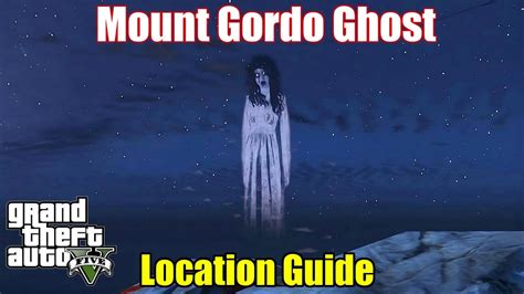 GTA 5 - Mount Gordo Ghost Girl Location - YouTube