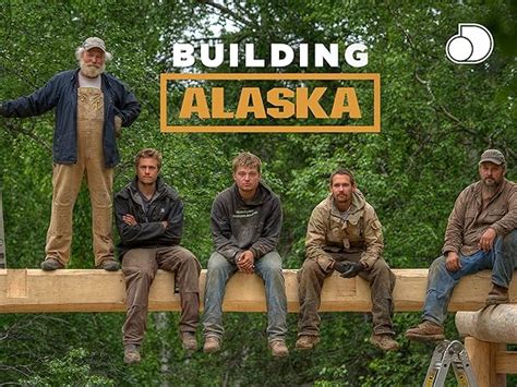 Watch Building Alaska - Season 2 | Prime Video