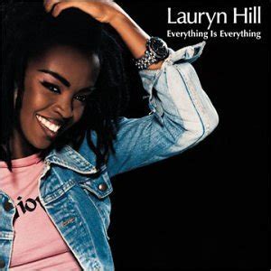 Everything Is Everything (Lauryn Hill song) - Wikipedia