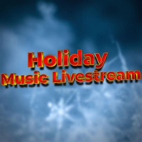 Chill Christmas Piano Music_Holiday Music Livestream、Holiday Music ...