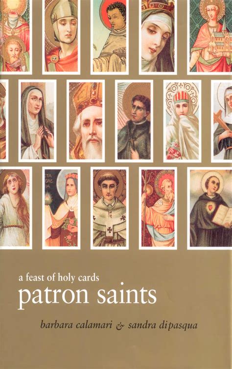 Patron Saints: A Feast of Holy Card by Barbara Calamari and Sandra DiPasqua, ISBN 9780810994027