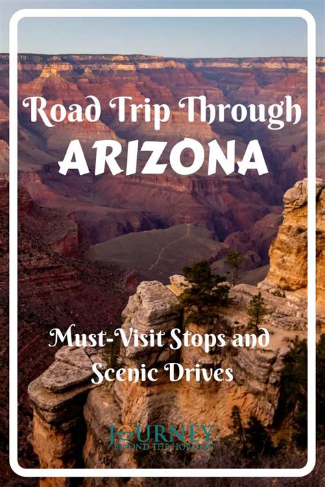 Road Trip Through Arizona: Must-Visit Stops and Scenic Drives - Journey Beyond the Horizon