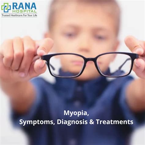 Myopia, Symptoms, Diagnosis & Treatments