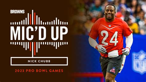 Nick Chubb Mic'd Up: 2023 Pro Bowl Games