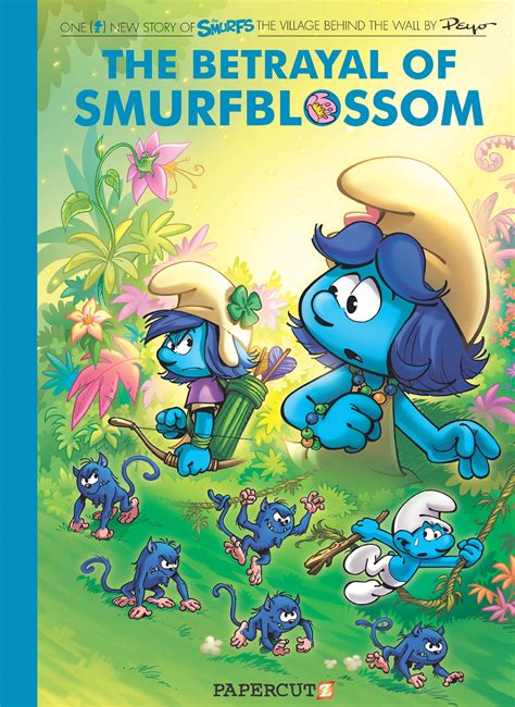 Smurfs Graphic Novels, 2: Smurfs Village Behind the Wall #2 : The Betrayal of Smurfblossom ...