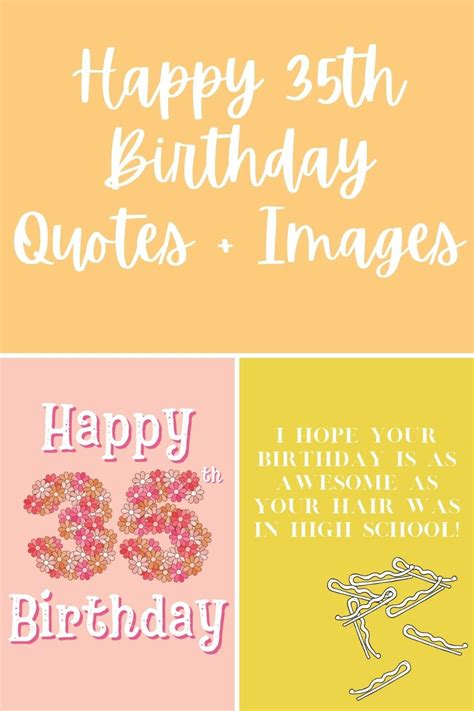 Happy 35th Birthday Quotes + Images - Darling Quote