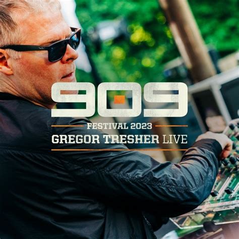 Stream GREGOR TRESHER [LIVE] 909 FESTIVAL WEEKEND 2023 by 909 | Listen online for free on SoundCloud