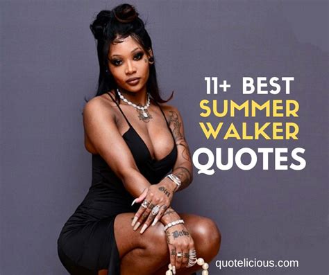 11+ Inspirational Summer Walker Quotes and Sayings On Music and Life