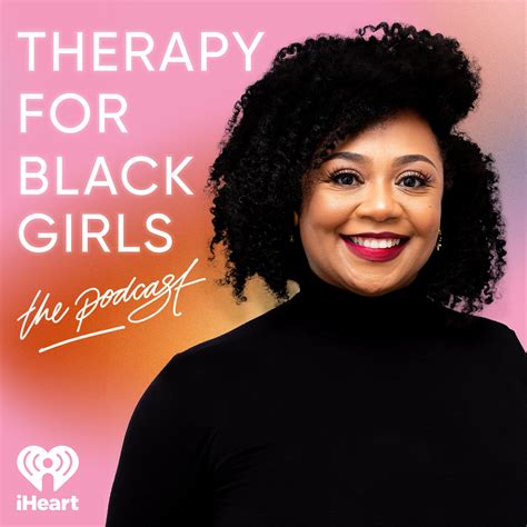 Podcast on Session 223: Finding Support in Recovery in Therapy for Black Girls | Podcast on ...