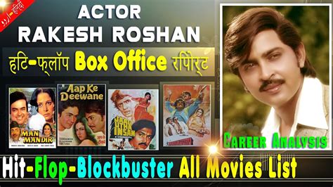 Actor Rakesh Roshan Box Office Collection Analysis Hit and Flop Blockbuster All Movies List ...