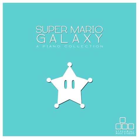 ‎Super Mario Galaxy - A Piano Collection by Streaming Music Studios on ...