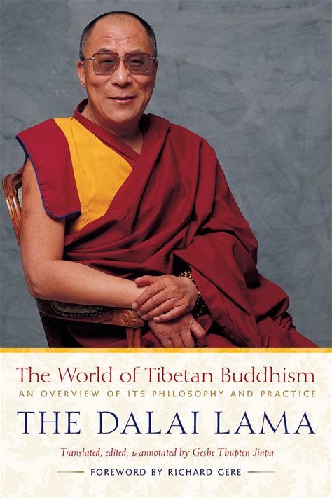 The World of Tibetan Buddhism | Book by Dalai Lama, Thupten Jinpa Ph.D., Richard Gere | Official ...