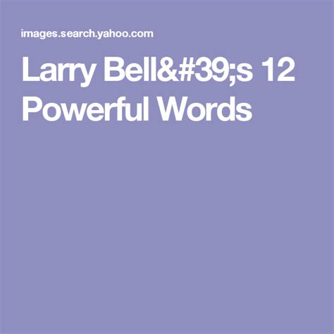 Larry Bells 12 Powerful Words - Letter Words Unleashed