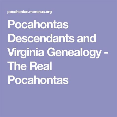 Pocahontas Descendants and Virginia Genealogy - The Real Pocahontas | Genealogy, Descendants ...