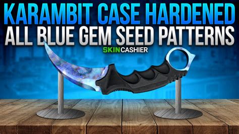 Karambit Case Hardened: All Blue Gem Seed Patterns 🗡️