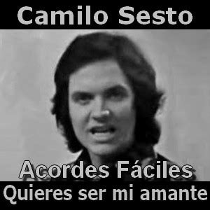 Camilo Sesto - Quieres ser mi amante (facil) - Acordes D Canciones - Guitarra y Piano