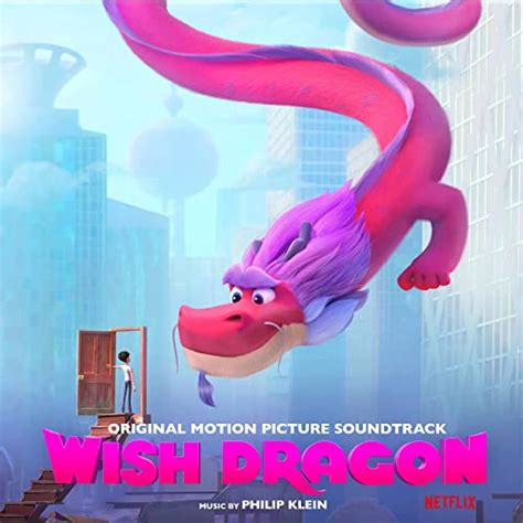 ‘Wish Dragon’ Soundtrack Album Details | Film Music Reporter