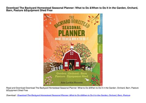 READ The Backyard Homestead Seasonal Planner: What to Do When to Do It ...